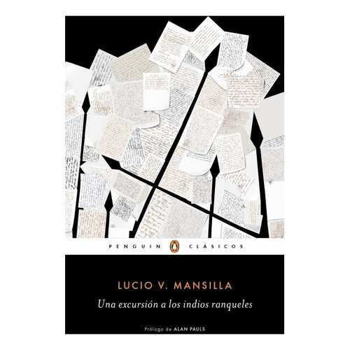 Una Excursión A Los Indios Ranqueles - Mansilla, Lucio V.
