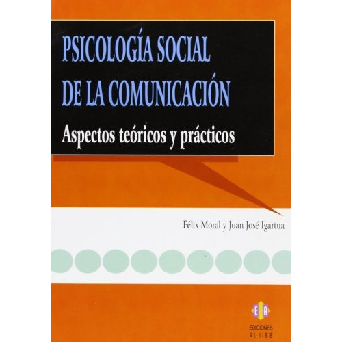 Libro : Psicologia Social De La Comunicacion: Aspectos Te...