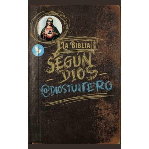 La Biblia Según Dios, De Diostuitero. Editorial Malpaso, Tapa Dura En Español, 2019