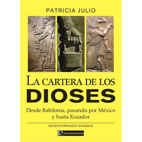 La Cartera De Los Dioses - Patricia Julio