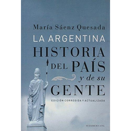 Argentina, La. La Historia Del Pais Y De Su Gente - María Sa