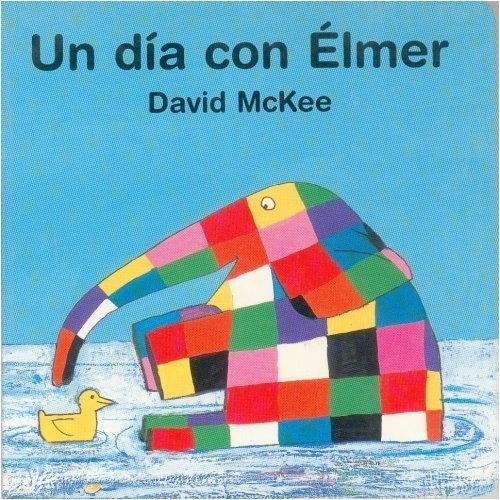 Un Dia Con Elmer - Mckee, David