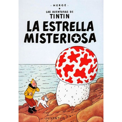 La Estrella (td) Misteriosa, De Hergé. Editorial Juventud Editorial, Tapa Dura En Español, 1989