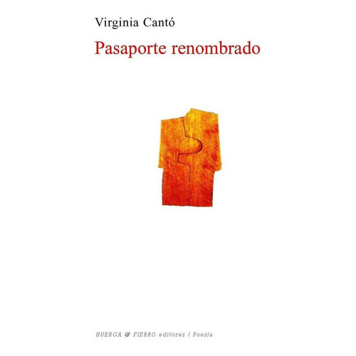 Pasaporte Renombrado, De Cantó Ramírez, Virginia. Editorial Huerga Y Fierro Editores, Tapa Blanda En Español