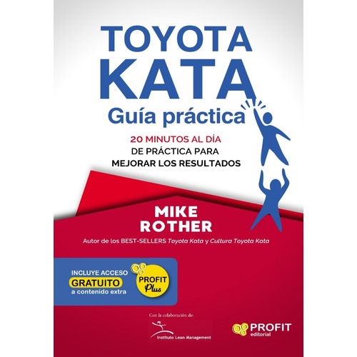 Toyota Kata, Guía Práctica 