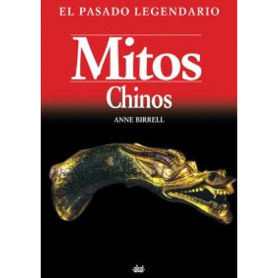 Mitos Chinos Anne Birrell (escritor), Francisco López Martín