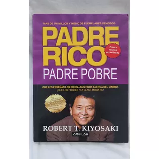 Padre Rico Padre Pobre - R. Kiyosaky