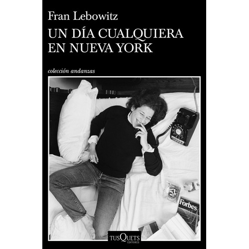 Un Dia Cualquiera En Nueva York - Fran Lebowitz