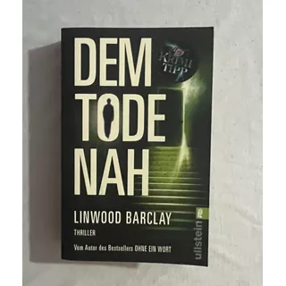 Livro Dem Tode Nah Linwood Barclay