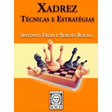 Xadrez. O Guia Definitivo (Em Portuguese do Brasil) by James Eade