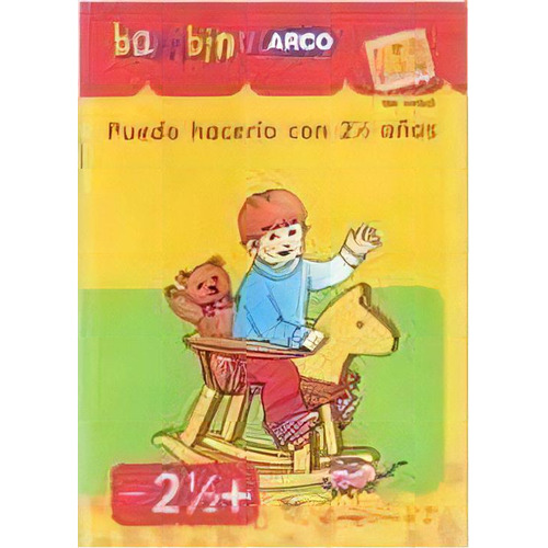 Bambino Arco. Puedo Hacerlo Con 2,5 Aãâ±os, De Michael Junga. Editorial J. Domingo Ferrer, S.l., Tapa Blanda En Español