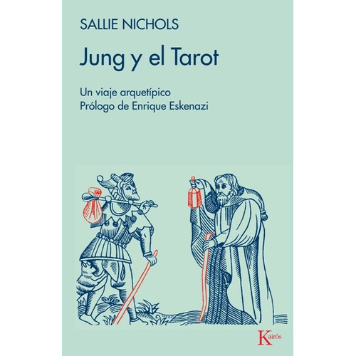 Jung Y El Tarot - Nichols Sallie