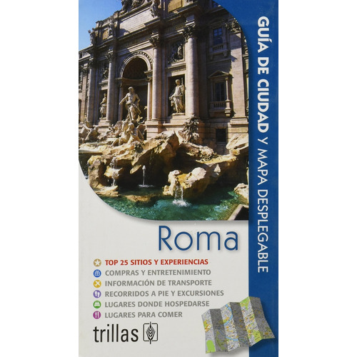Roma: Guia De Ciudad Y Mapa Desplegable, De Editorial Trillas. Editorial Trillas, Tapa Blanda, Edición 1 En Español, 2010