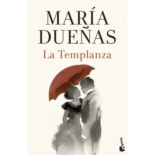 Templanza, La, De Dueñas, María. Editorial Booket, Tapa Blanda En Español