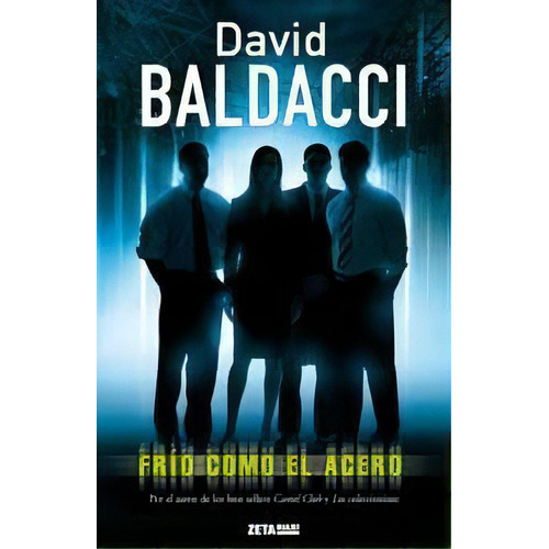 Frãâo Como El Acero (serie Camel Club 3), De Baldacci, David. Editorial B De Bolsillo (ediciones B), Tapa Blanda En Español