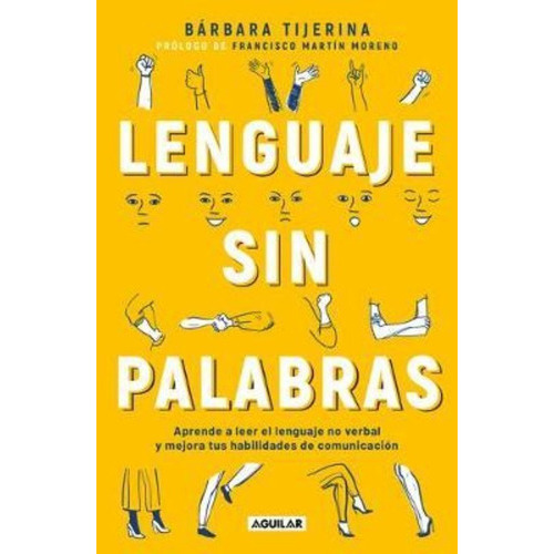 Lenguaje Sin Palabras / Non-verbal Language, De Barbara Tijerina. Penguin Random House Grupo Editorial, Tapa Blanda En Español