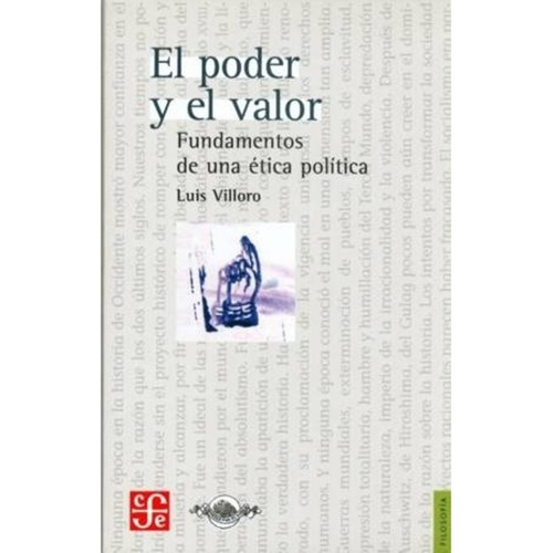El Poder Y El Valor - Luis Villoro