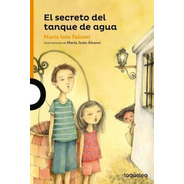Libro El Secreto Del Tanque De Agua - Maria Ines Falconi
