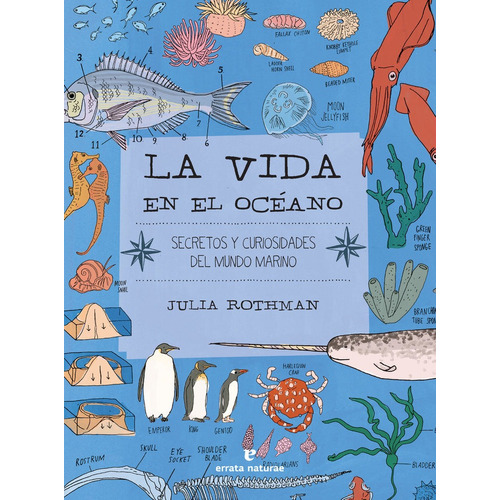 LA VIDA EN EL OCEANO, de ROTHMAN, Julia. Editorial ERRATA NATURAE EDITORES S.L, tapa blanda en español