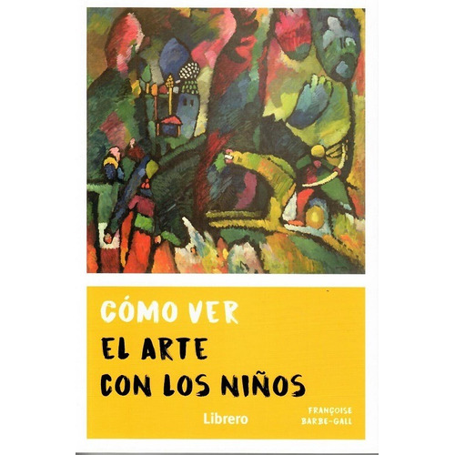 Como Ver El Arte Con Los Niños