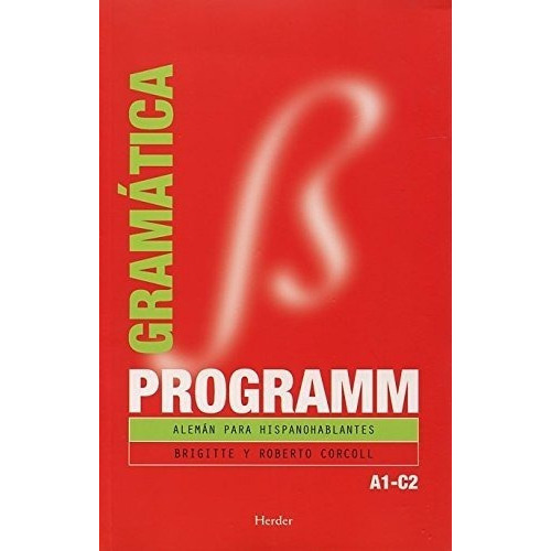 Programm Gramática. Alemán Para Hispanohablantes, De Brigitte Corcoll. Editorial Herder, Tapa Blanda En Español, 2006