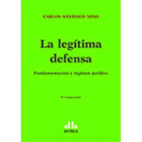 La Legitima Defensa - Nino, Carlos S