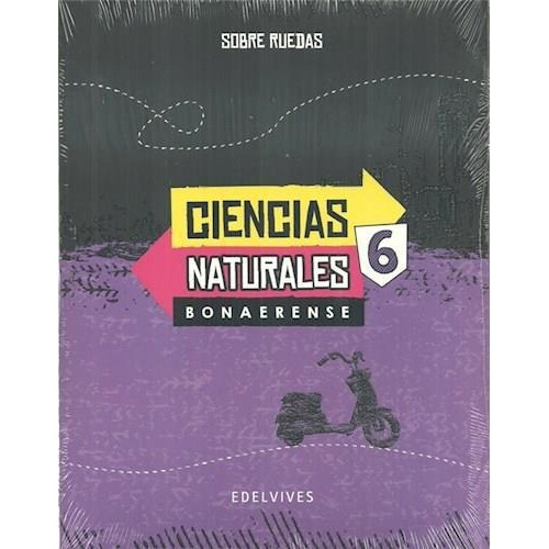 Naturales 6 Bon.- Sobre Ruedas, De Equipo Editorial. Editorial Edelvives En Español