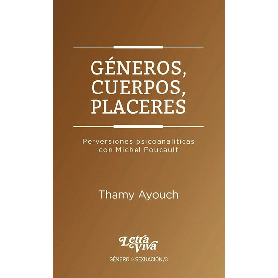 Generos, Cuerpos, Placeres - Ayouch, Thamy -lv