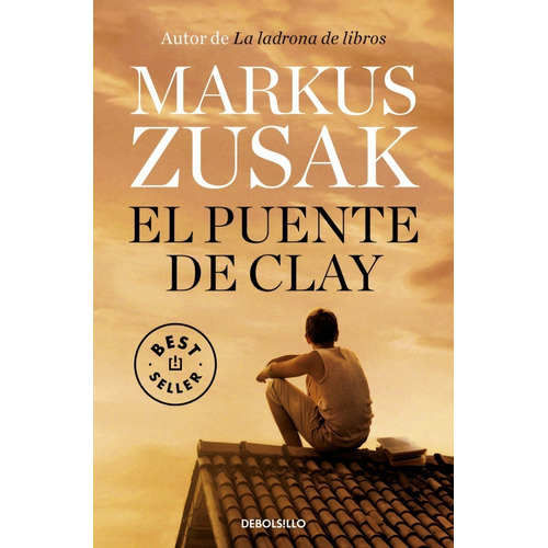 El Puente De Clay - Markus Zusak