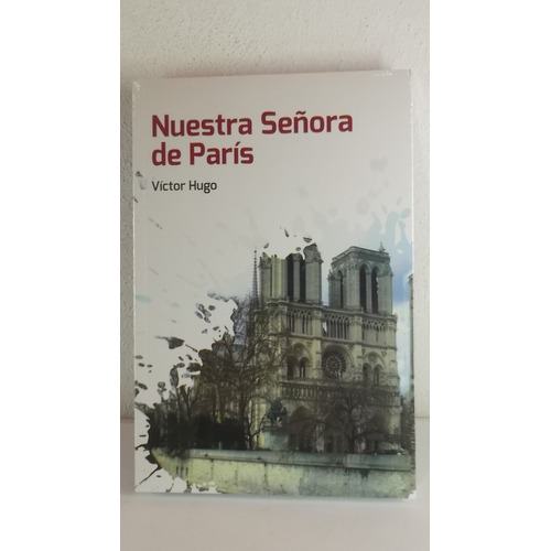 Nuestra Señora De Paris Victor Hugo Libro
