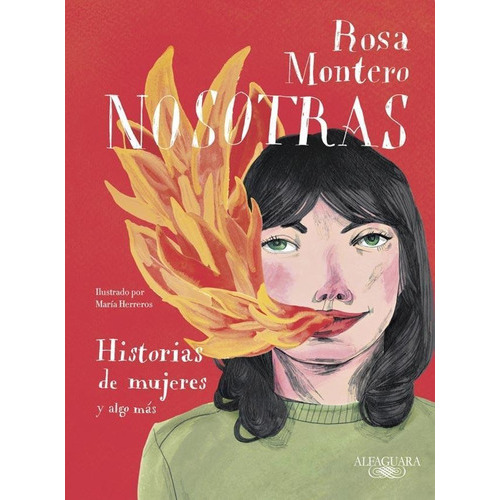 Nosotras. Historias De Mujeres Y Algo Mas, De Montero, Rosa. Editorial Alfaguara En Español