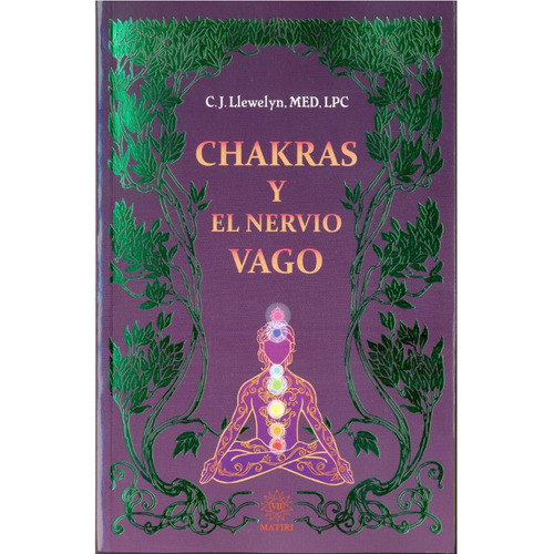 Chakras Y El Nervio Vago, De Llewelyn, C. J.. Editorial Emu (editores Mexicanos Unidos), Tapa Blanda En Español, 1