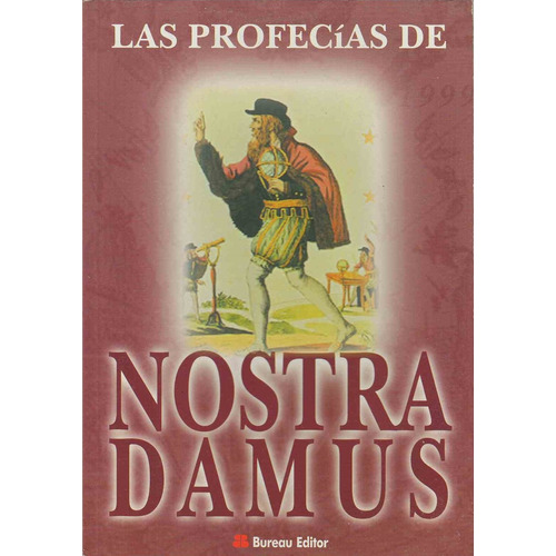 Profecias De Nostradamus, Las