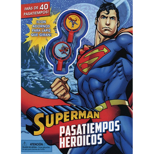 Superman: Pasatiempos Heroicos, de Varios autores. Editorial Parragon Book, tapa dura en español, 2017