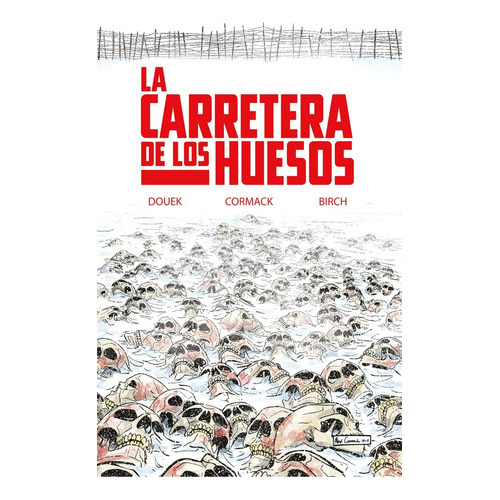 La Carretera De Los Huesos, De Vários Autores. Editorial Hidra, Tapa Blanda, Edición 1 En Español