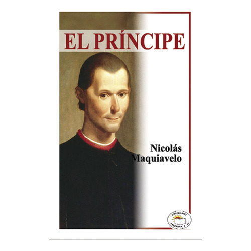 El Príncipe, De Nicolás Maquiavelo. Editorial Leyenda, Tapa Blanda En Español