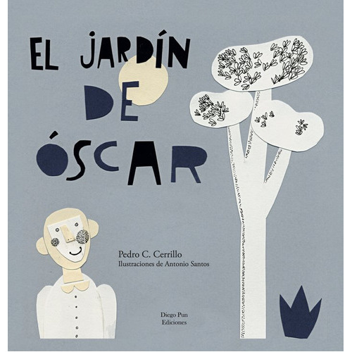 El Jardãân De Ãâscar, De Cerrillo Torremocha, Pedro César. Editorial Diego Pun Ediciones, Tapa Dura En Español