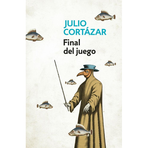 Final Del Juego - Bolsillo - Julio Cortazar