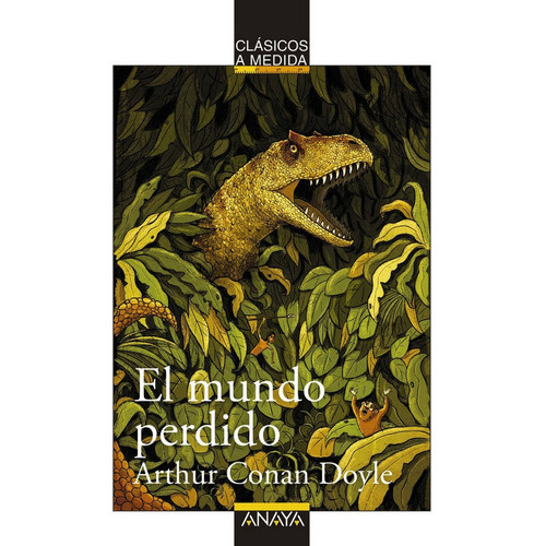 El Mundo Perdido, De Doyle, Arthur An. Editorial Anaya Infantil Y Juvenil, Tapa Blanda En Español