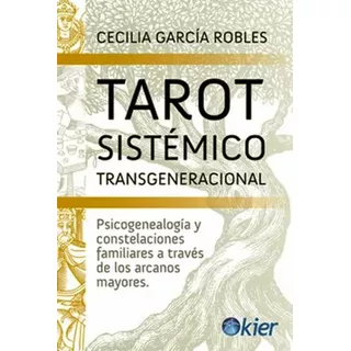 Tarot Sistemico Transgeneracional Cecilia Garcia Robles
