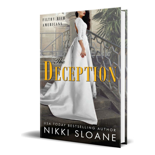 The Deception, de Nikki Sloane. Editorial Shady Creek Publishing, tapa blanda en inglés, 2019