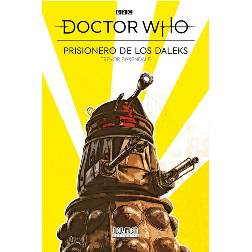 Doctor Who: Prisionero De Los Daleks - Trevor Baxendale