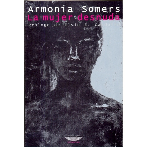 Libro La Mujer Desnuda - Armonía Somers