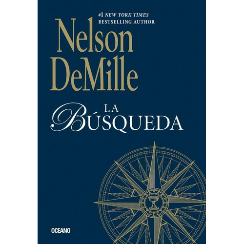 Busqueda, La, De Demille, Nelson. Editorial Oceano, Tapa Blanda En Español