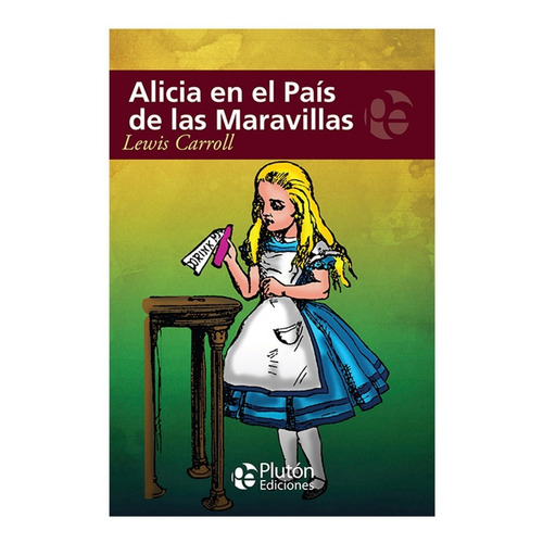 Alicia En El Pais De Las Maravillas / Lewis Carroll