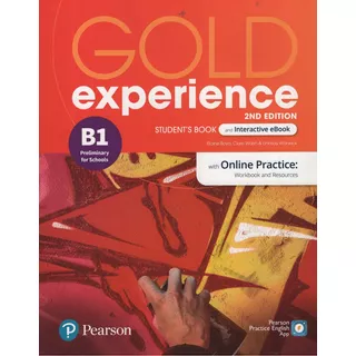 Gold Experience B1 (2/ed.) - Student's Book + Interactive Ebook + Online Practice + Digital Resources + App, De Warwick, Lindsay. Editorial Pearson, Tapa Blanda En Inglés Internacional, 2021