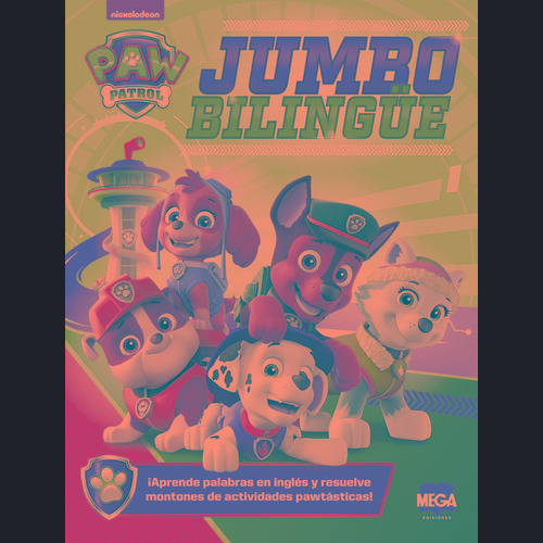 Jumbo bilingüe Paw Patrol, de Vergara Salgado Marco Antonio. Editorial Mega Ediciones, tapa blanda en español, 2022