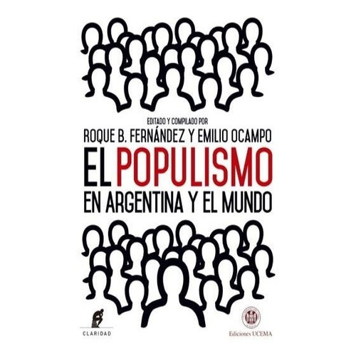 El Populismo En Argentina Y El Mundo - Fernandez / Ocampo