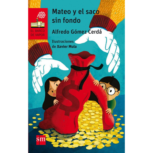 Mateo Y El Saco Sin Fondo, De Gómez Cerdá, Alfredo. Editorial Ediciones Sm, Tapa Blanda En Español