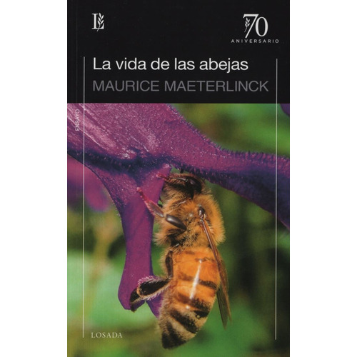 Libro La Vida De Las Abejas - Losada, de Maeterlinck, Maurice. Editorial Losada, tapa blanda en español